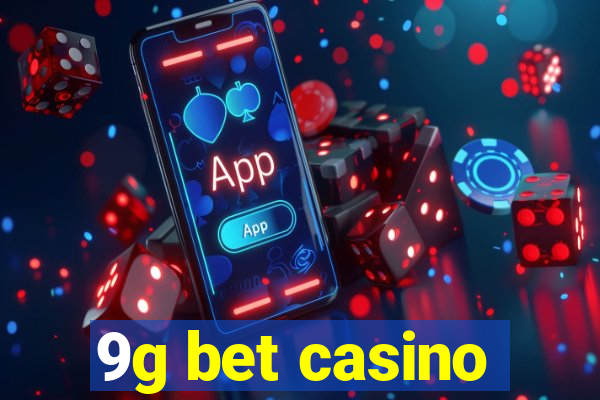 9g bet casino